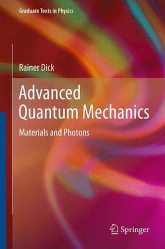 Cover image for Advanced Quantum Mechanics: Materials and Photons