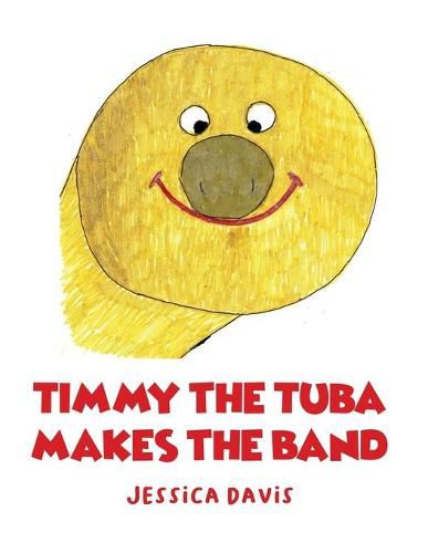 Cover image for Timmy the Tuba Makes the Band