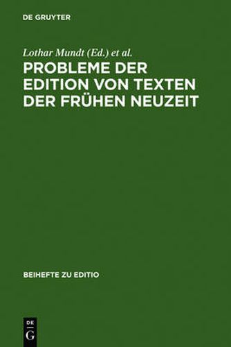 Cover image for Probleme der Edition von Texten der fruhen Neuzeit