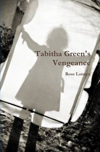 Tabitha Green's Vengeance