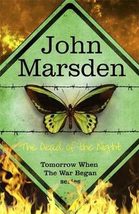 Cover image for The Tomorrow Series: The Dead of the Night: Book 2