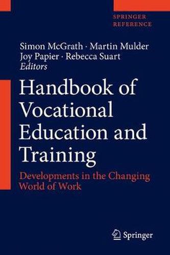 Cover image for Handbook of Vocational Education and Training: Developments in the Changing World of Work