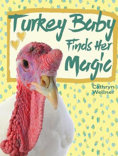 Cover image for Turkey Baby Finds Her Magic