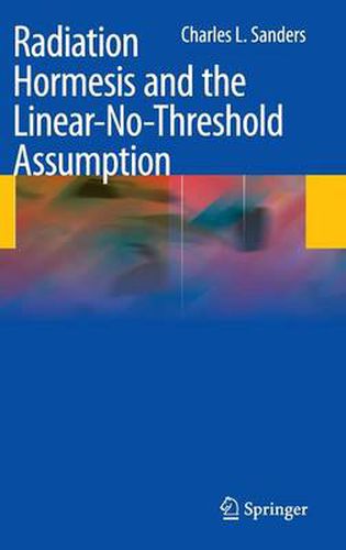 Radiation Hormesis and the Linear-No-Threshold Assumption