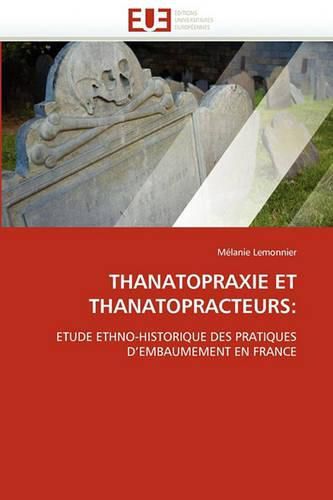 Cover image for Thanatopraxie Et Thanatopracteurs