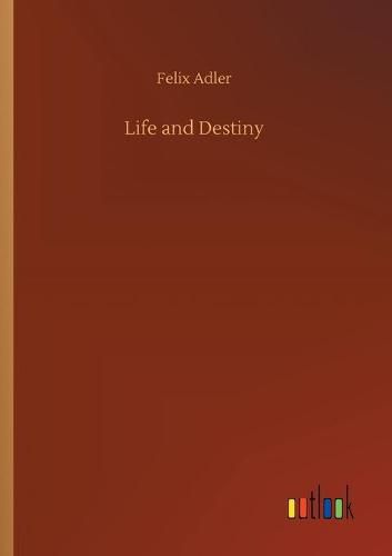 Life and Destiny