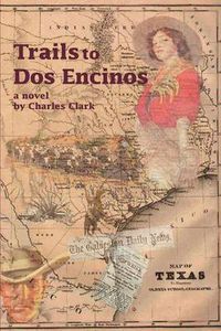 Cover image for Trails to DOS Encinos