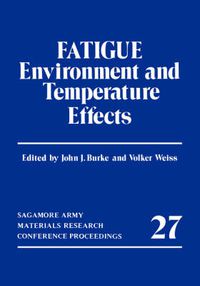 Cover image for Fatigue: Environment and Temperature Effects