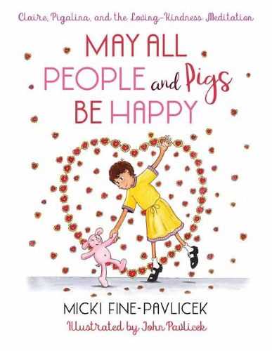 Cover image for May All People and Pigs Be Happy