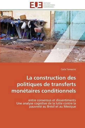 Cover image for La Construction Des Politiques de Transferts Mon taires Conditionnels