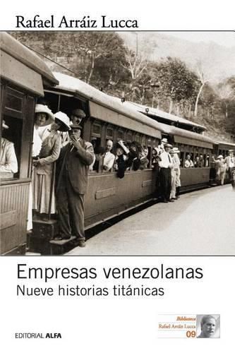 Cover image for Empresas Venezolanas: Nueve Historias Titanicas