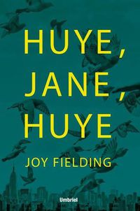 Cover image for Huye, Jane, Huye!