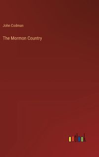 Cover image for The Mormon Country