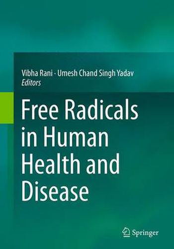 Cover image for Free Radicals in Human Health and Disease