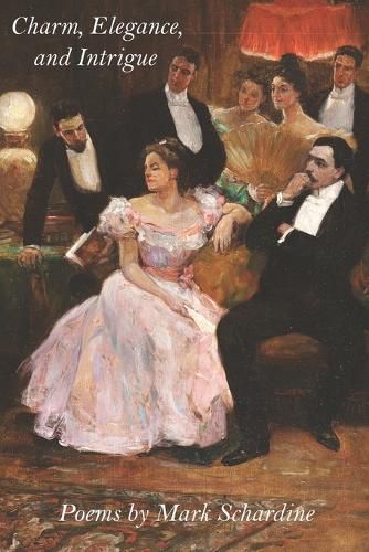 Cover image for Charm, Elegance, and Intrigue