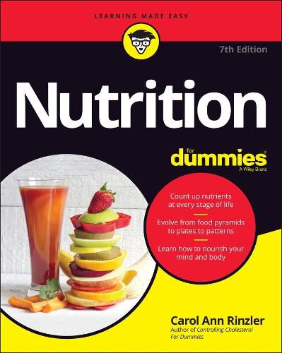 Nutrition For Dummies, 7th Edition