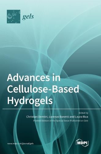 Cover image for Advances in Cellulose-Based Hydrogels