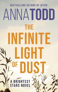 Cover image for The Infinite Light of Dust