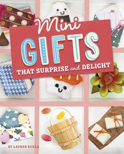 Mini Gifts That Surprise and Delight