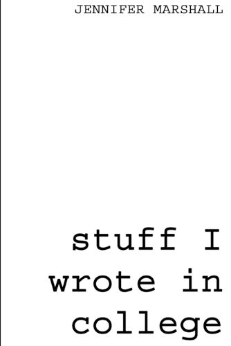 Cover image for Stuff I Wrote in College