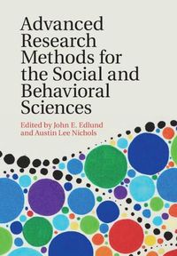 Cover image for Advanced Research Methods for the Social and Behavioral Sciences