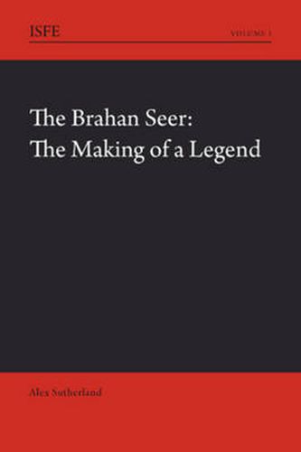 The Brahan Seer: The Making of a Legend