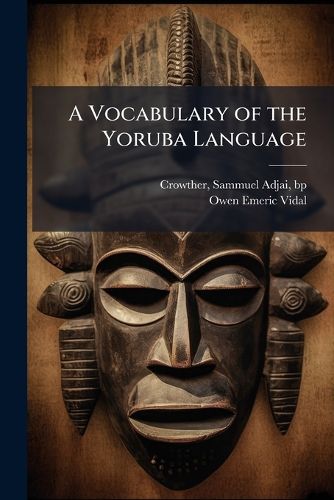 Cover image for A Vocabulary of the Yoruba Language