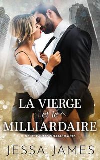 Cover image for La vierge et le milliardaire