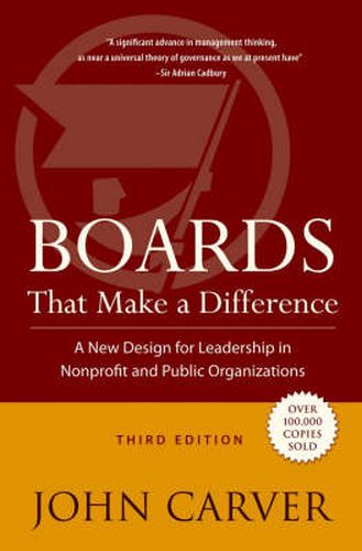 Cover image for Boards That Make a Difference: A New Design for Leadership in Nonprofit and Public Organizations