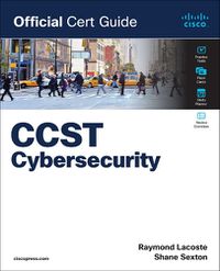 Cover image for Cisco Certified Support Technician (CCST) Cybersecurity 100-160 Official Cert Guide