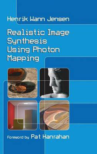 Cover image for Realistic Image Synthesis Using Photon Mapping