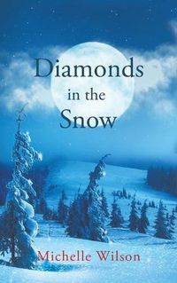 Cover image for Diamonds in the Snow