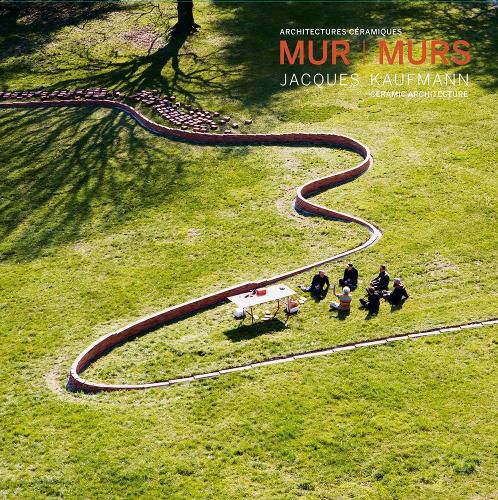 Cover image for MUR l murs. Jacques Kaufmann, Ceramic Architecture