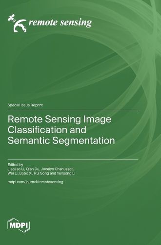 Cover image for Remote Sensing Image Classification and Semantic Segmentation