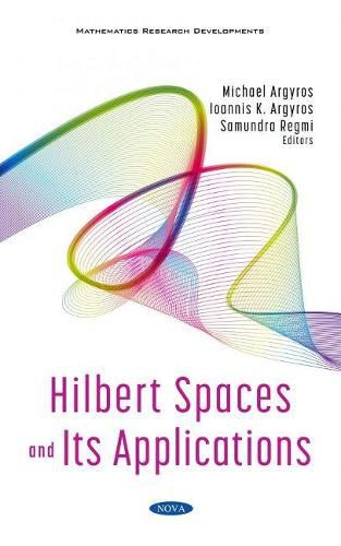 Cover image for Hilbert Spaces and Its Applications
