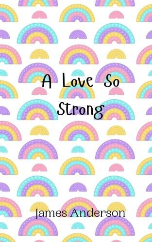 Cover image for A Love So Strong