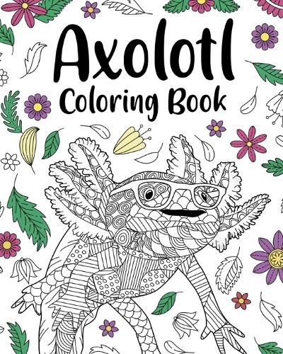 Cover image for Axolotl Coloring Book