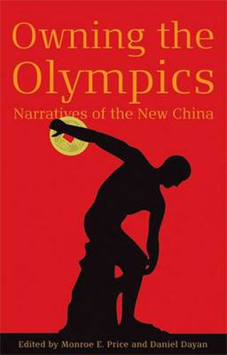 Cover image for Owning the Olympics: Narratives of the New China