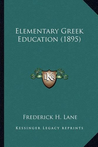 Elementary Greek Education (1895)