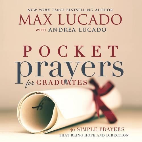 Cover image for Pocket Prayers for Graduates: 40 Simple Prayers that Bring Hope and Direction