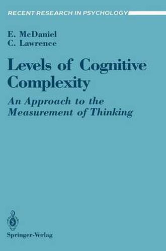 Levels of Cognitive Complexity: An Approach to the Measurement of Thinking