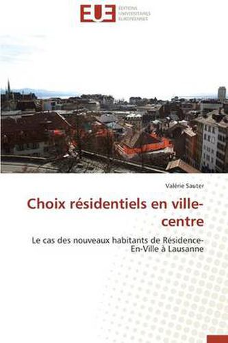 Cover image for Choix Residentiels En Ville-Centre