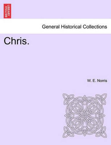 Cover image for Chris. Vol. I.