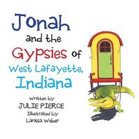 Cover image for Jonah and the Gypsies of West Lafayette, Indiana