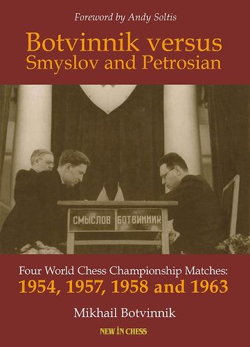 Cover image for Botvinnik versus Smyslov and Petrosian