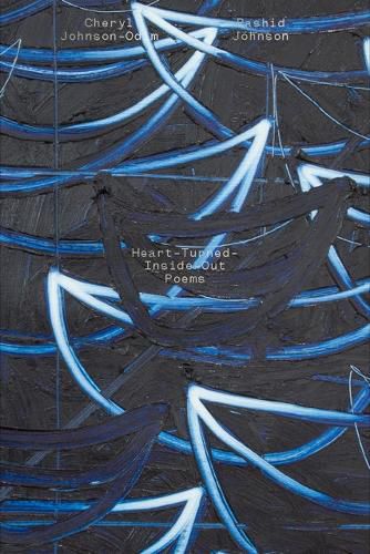 Cover image for Rashid Johnson: Heart Turned Inside Out Poems