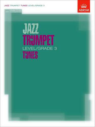 Cover image for Jazz Trumpet Tunes, Level/Grade 3: Score, Part & CD