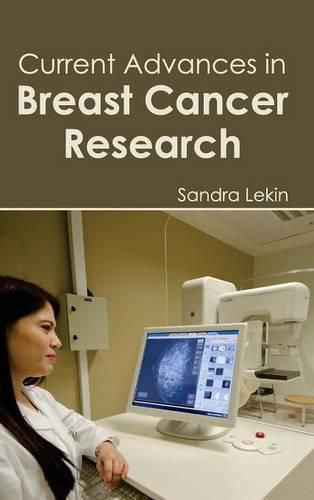 Cover image for Current Advances in Breast Cancer Research