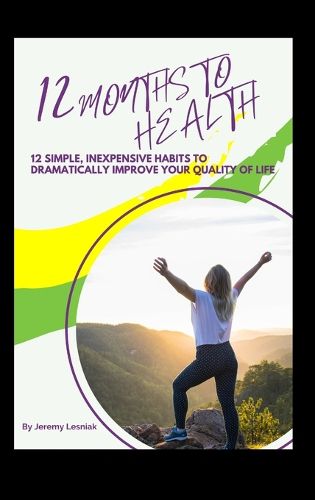 Cover image for 12 Months to Health