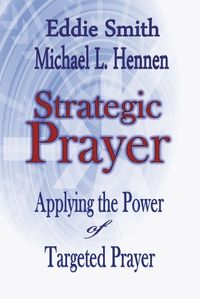 Cover image for Strategic Prayer